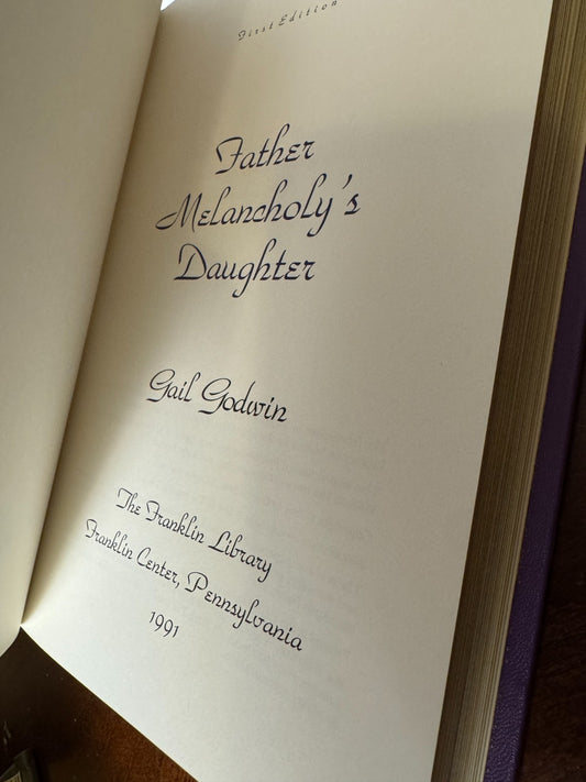 Cover of Father Melancholy's Daughter by Gail Godwin, Signed Limited First Edition, Franklin Library Leather Bound