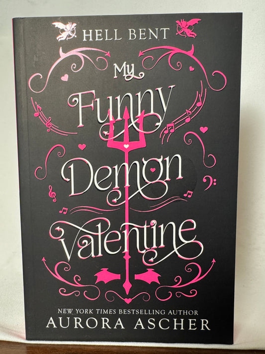 Cover of My Funny Demon Valentine (Hell Bent) by Aurora Ascher, Deluxe Limited Edition with Stenciled Edges
