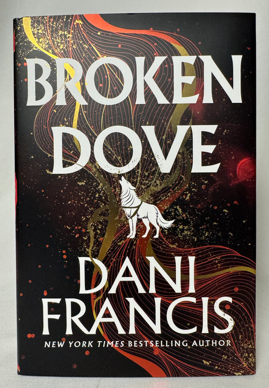 Cover of Broken Dove (Silver Elite, Book 2) by Dani Francis, First Edition Hardcover with Foil Edges