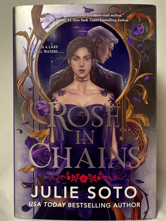 Rose in Chains by Julie Soto — Deluxe Limited Edition Hardcover